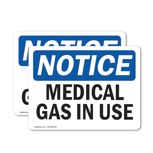 Signmission Medical Gas In Use OSHA Notice Sign, Vinyl Decal, 14in W x 10in L, 2PK OS-2PACK-NS-D-1014-L-14180 - main